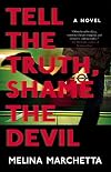 Tell the Truth, Shame the Devil