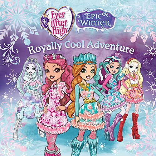 Royally Cool Adventure (By: Mattel) cover