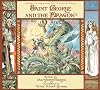 Saint George and the Dragon: A Golden Legend