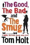 The Good, The Bad and The Smug
