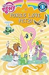 My Little Pony: Ponies Love Pets! (Passport to Reading Level 1)