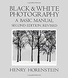 Black And White Photography A Basic Manual