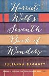 Harriet Wolf's Seventh Book of Wonders