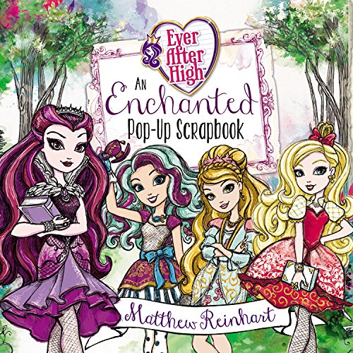 An Enchanted Pop-Up Scrapbook (By: Matthew Reinhart) cover