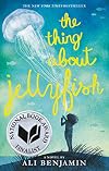 The Thing about Jellyfish