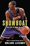 Showboat: The Life of Kobe Bryant