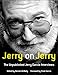 Jerry on Jerry The Unpublished Jerry Garcia Interviews