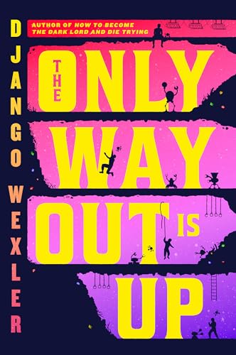 The Only Way Out Is Up book cover