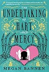 The Undertaking of Hart and Mercy