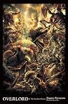 Overlord [Light Novel] Vol. 04: The Lizardman Heroes