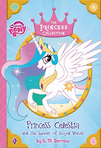 Cover of Princess Celestia and the Summer of Royal Waves