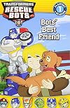 Transformers Rescue Bots: Bots' Best Friend