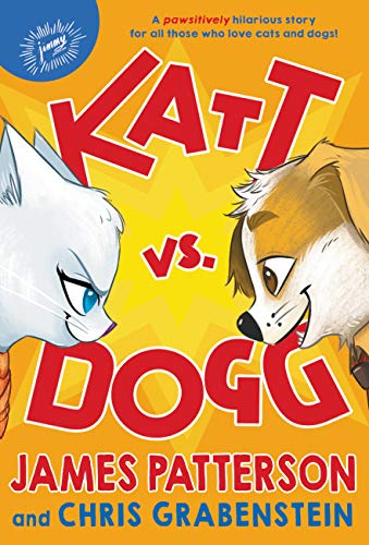 Katt vs. Dogg (With: James Patterson) cover