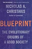 Blueprint The Evolutionary Origins Of A Good Society