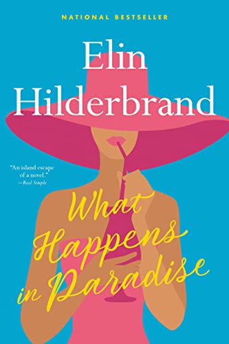 What Happens In Paradise by Hilderbrand, Elin