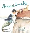 Mermaid and Me