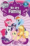 My Little Pony: We Are Family: Level 1 (Passport to Reading Level 1)