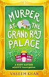 Murder at the Grand Raj Palace