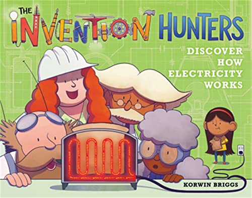 Cover of Invention Hunters Discover How Electricity Works