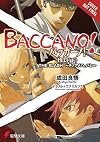 Baccano!, Volume 7: 1933 [Last] The Slash ~Bloody to Fair~