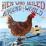 The Hen Who Sailed Around The World A True Story