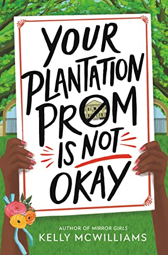 Your Plantation Prom Is Not Okay cover
