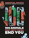 100 Animals That Can F*cking End You