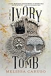 The Ivory Tomb