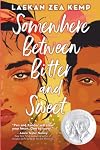 Somewhere Between Bitter and Sweet