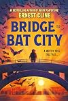 Bridge to Bat City