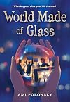 World Made of Glass