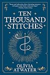 Ten Thousand Stitches