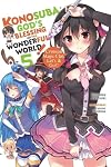 Konosuba: God's Blessing on This Wonderful World! (Light Novel) Volume 5: Crimson Magic Clan, Let's & Go!!