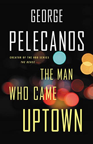The Man Who Came Uptown book cover