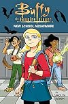 Buffy the Vampire Slayer: New School Nightmare (Buffy the Vampire Slayer, 1)