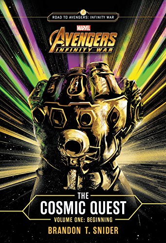 Cover of MARVEL's Avengers : Infinity War : the Cosmic Quest Volume One