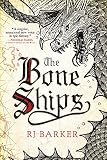 Cover of The Bone Ships by RJ Barker