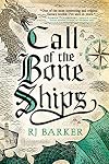 Call of the Bone Ships