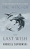 The Last Wish Introducing The Witcher