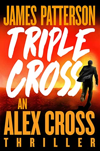 Triple Cross (By: James Patterson) cover