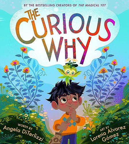 The Curious Why / by Diterlizzi, Angela