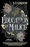 An Education in Malice