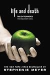 Life and Death: Twilight Reimagined