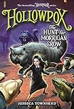 Hollowpox The Hunt For Morrigan Crow Nevermoor 3
