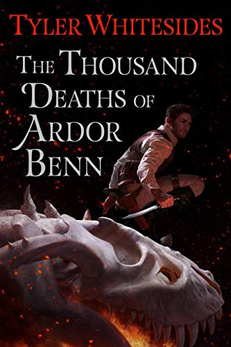 The Thousand Deaths of Ardor Benn book cover