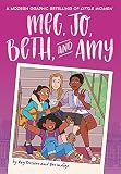 Meg Jo Beth And Amy A Graphic Novel A Modern Retelling Of Little Women