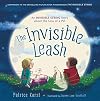 The Invisible Leash: An Invisible String Story About the Loss of a Pet (The Invisible String, 3)
