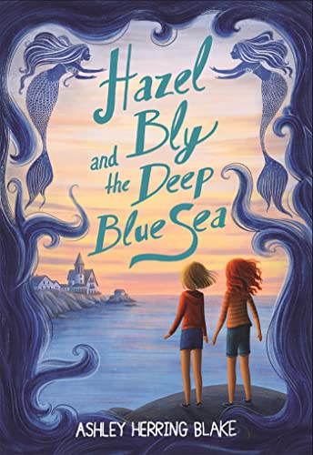 Hazel Bly and the Deep Blue Sea cover