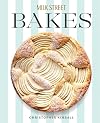 Milk Street Bakes: A Baking Book with 200 Sweet and Savory Recipes