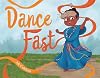 Dance Fast